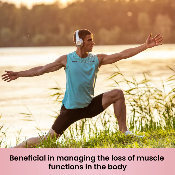 Beneficialinmanagingthelossofmusclefunctionsinthebody